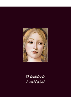 O kobiecie i miłości
