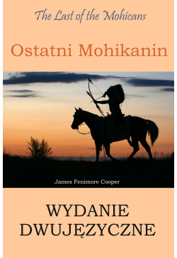 Ostatni Mohikanin. Wydanie...