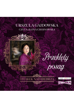 Dworek nad Biebrzą. Tom 2....