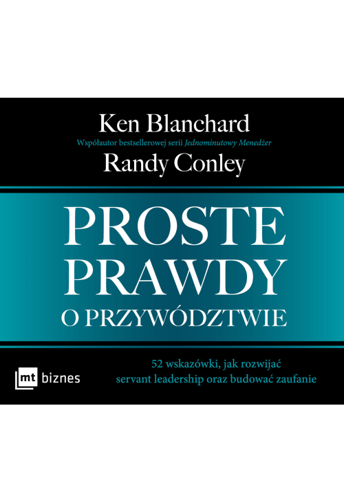 Proste prawdy o przywództwie