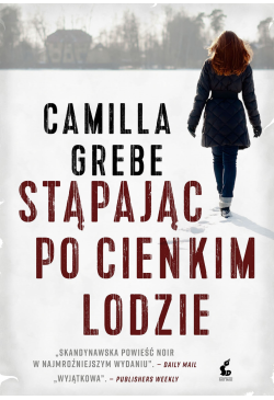 Stąpając po cienkim lodzie