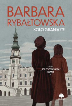 Koło graniaste. Saga cz.3
