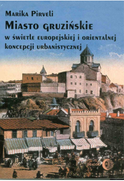 Miasto gruzińskie w świetle...