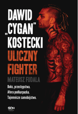 Dawid "Cygan" Kostecki....