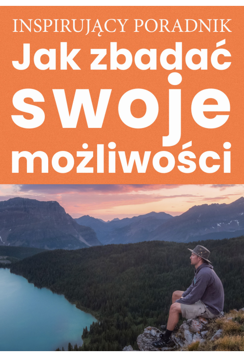 Jak zbadać swoje możliwości