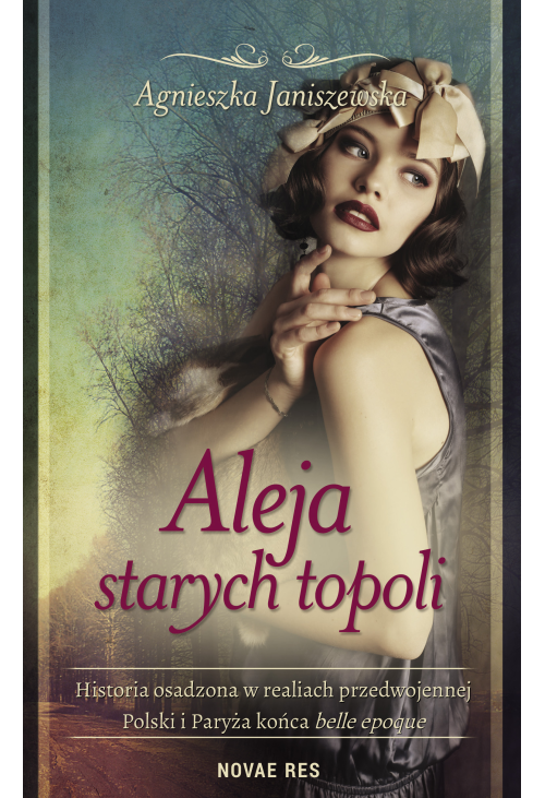 Aleja starych topoli. Tom 1