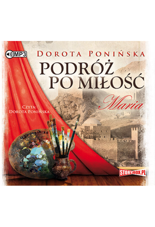 Podróż po miłość. Maria