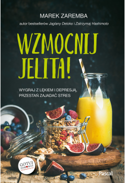 Wzmocnij jelita! Wygraj z...