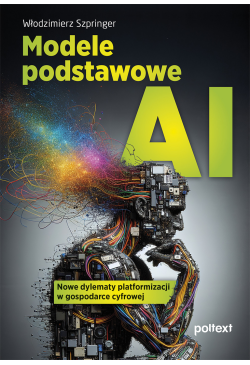 Modele podstawowe AI. Nowe...
