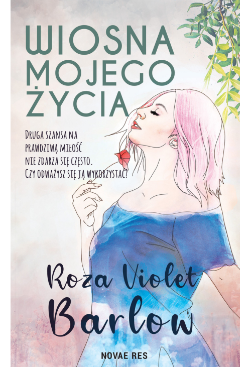 Wiosna mojego życia
