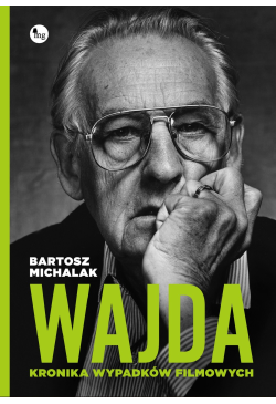 Wajda. Kronika wypadków...