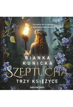 Szeptucha. Trzy księżyce