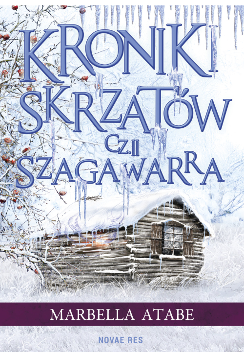 Kroniki skrzatów. Część II: Szagawarra