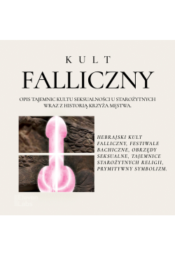 Kult Falliczny. Opis...