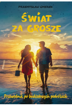 Świat za grosze: Przewodnik...