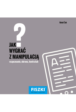 Jak wygrać z manipulacją?