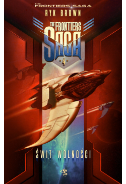 The Frontiers Saga. Tom 4....