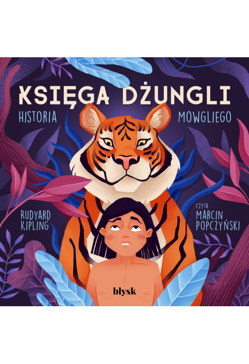 Księga Dżungli. Historia Mowgliego