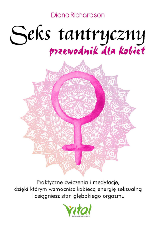 Seks tantryczny - przewodnik dla kobiet