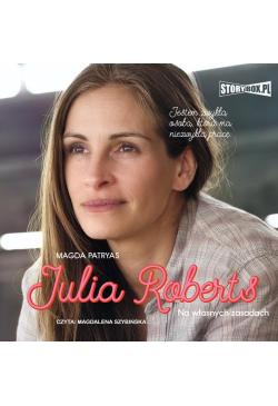 Julia Roberts. Na własnych...