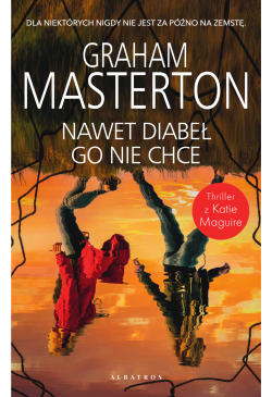Nawet diabeł go nie chce