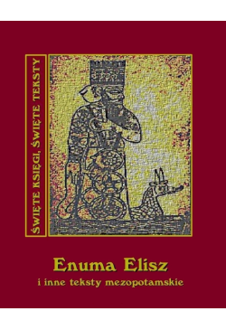 Enuma Elisz i inne teksty...