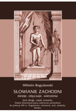 Słowianie Zachodni: dzieje,...