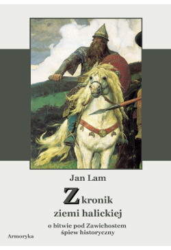 Z kronik Ziemi Halickiej....
