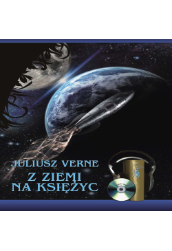 Z Ziemi na Księżyc. Zwykła...