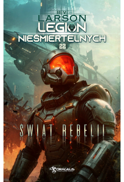Legion Nieśmiertelnych. Tom...
