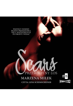 Scars. Przewrotny los