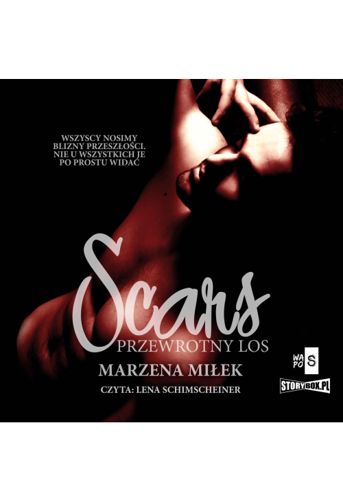 Scars. Przewrotny los
