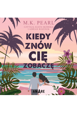 Kiedy znów cię zobaczę