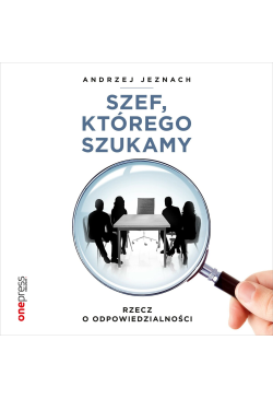 Szef, którego szukamy....