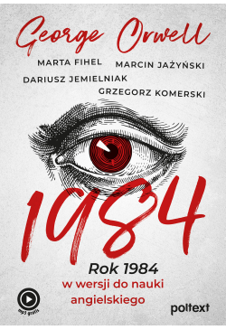 1984. Rok 1984 w wersji do...