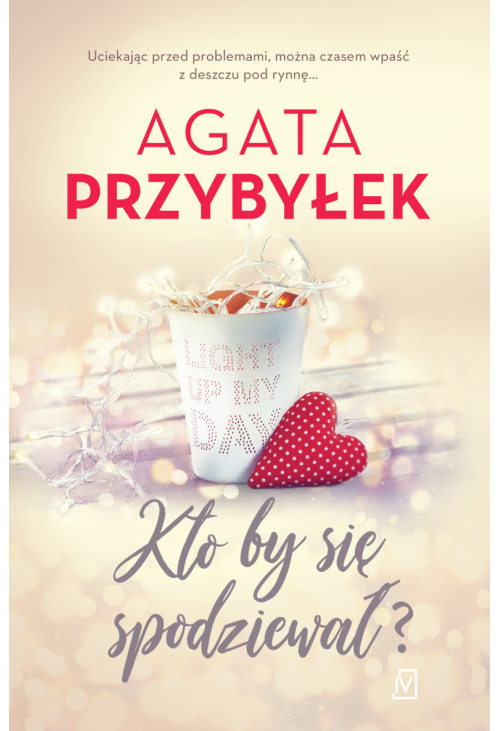 Kto by się spodziewał