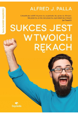 Sukces jest w twoich rękach...