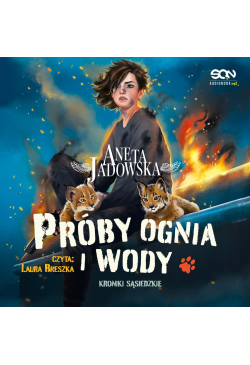 Próby ognia i wody (Kroniki...