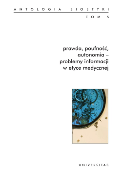 Prawda, poufność, autonomia...