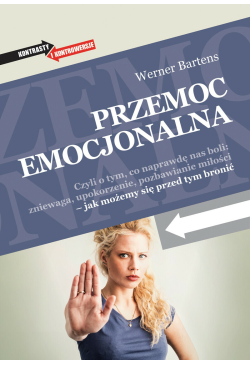 Przemoc emocjonalna. Czyli...