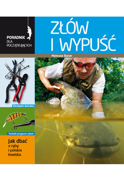 Poradnik dla początkujących. Złów i wypuść