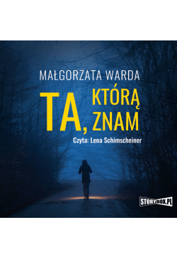 Ta, którą znam