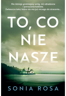 To, co nie nasze