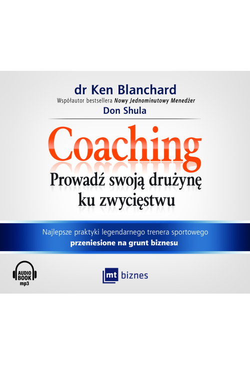 Coaching. Prowadź swoją drużynę ku zwycięstwu