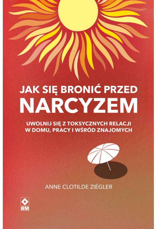 Jak się bronić przed narcyzem
