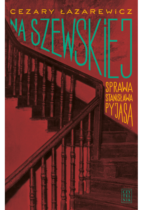 Na Szewskiej. Sprawa Stanisława Pyjasa
