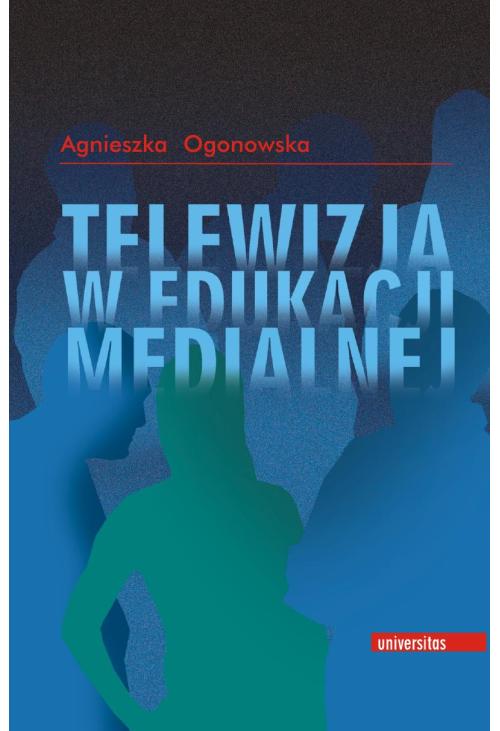 Telewizja w edukacji medialnej
