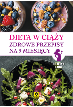 Dieta w ciąży. Zdrowe...