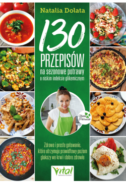 130 przepisów na sezonowe...
