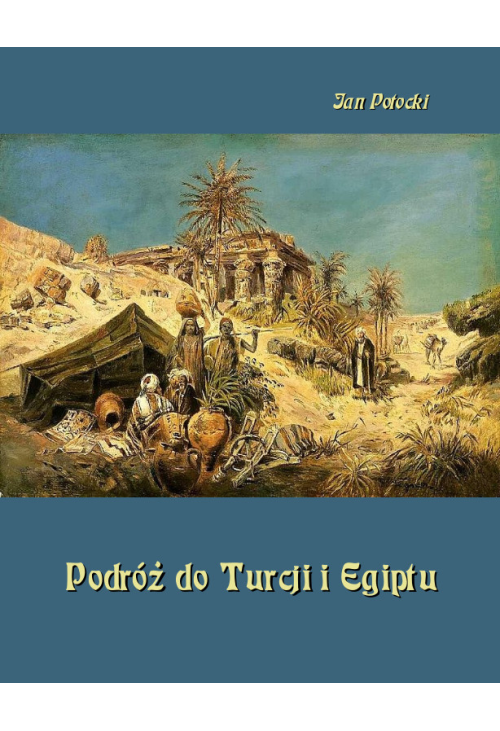 Podróż do Turcji i Egiptu